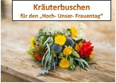 Kräuterbuschen für Hoch-Unser-Frauentag